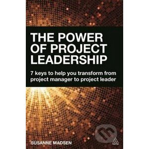 The Power of Project Leadership - Susanne Madsen
