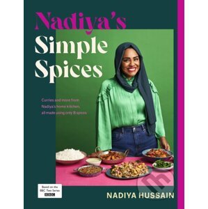 Nadiya’s Simple Spices - Nadiya Hussain