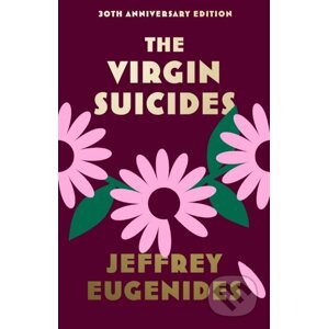 The Virgin Suicides - Jeffrey Eugenides