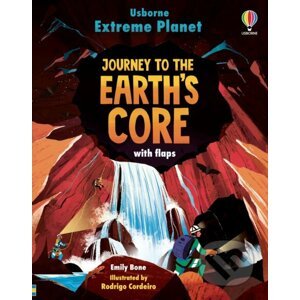Journey to the Earth's core - Emily Bone, Rodrigo Cordeiro (ilustrátor)