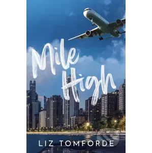 E-kniha Mile High - Liz Tomforde