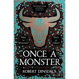 Once a Monster - Robert Dinsdale
