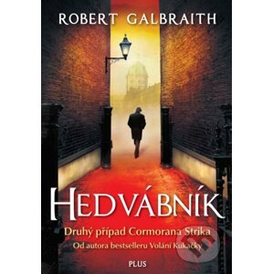 Hedvábník (brožovaná vazba) - Robert Galbraith, J.K. Rowling