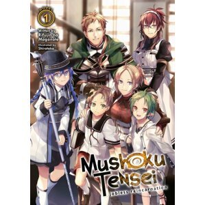 Mushoku Tensei: Jobless Reincarnation (Light Novel) 1 - Rifujin Na Magonote, Shirotaka (ilustrátor)