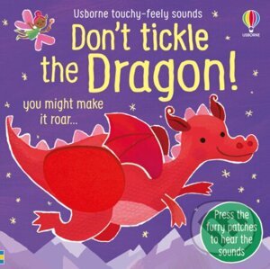 Don't Tickle the Dragon - Sam Taplin, Ana Martin Larranaga (ilustrátor)