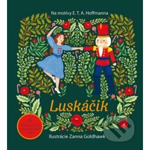 Luskáčik - E.T.A. Hoffmann, Zanna Goldhawk (ilustrátor)