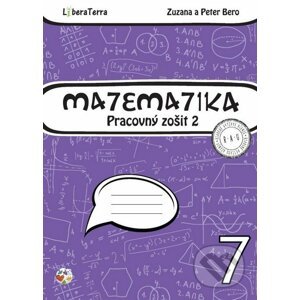 Matematika 7 - pracovný zošit 2 - Zuzana Berová, Peter Bero