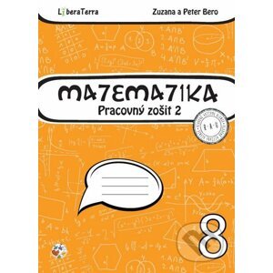 Matematika 8 - pracovný zošit 2 - Zuzana Berová, Peter Bero