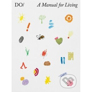 The Book of Do: A Manual for Living - Miranda West