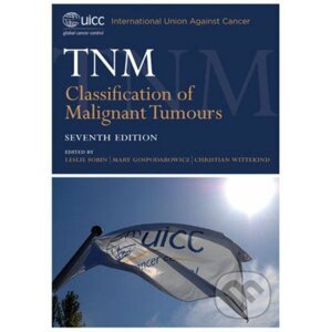 TNM Classification of Malignant Tumours - Leslie H. Sobin
