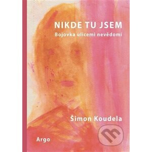 E-kniha Nikde tu jsem - Šimon Koudela