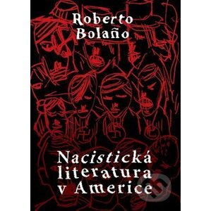 E-kniha Nacistická literatura v Americe - Roberto Bolaño