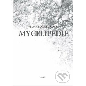 E-kniha Mycelipedie - Vilma Kadlečková