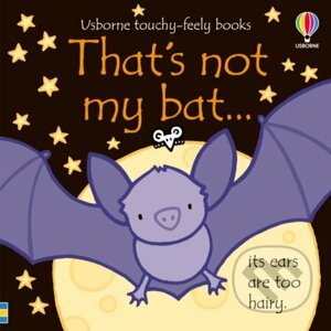 That's not my bat... - Fiona Watt, Rachel Wells (ilustrátor)