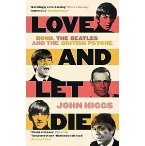 Love and Let Die - John Higgs