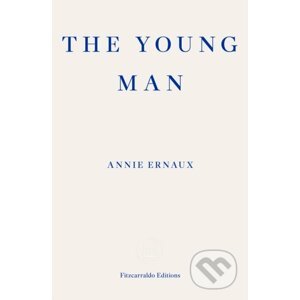 The Young Man - Annie Ernaux