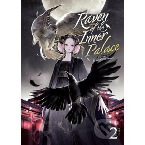 Raven of the Inner Palace (Light Novel) 2 - Kouko Shirakawa, Ayuko (Ilustrátor)