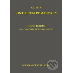 Regesta Pontificum Romanorum: Tomus tertius - Philipp Jaffé