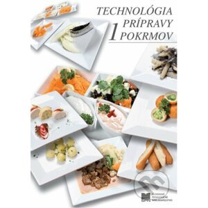 Technológia prípravy pokrmov pre 1. ročník HA - Ľ. Verčimáková