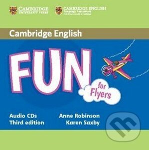 Fun for Flyers - Audio CDs - Anne Robinson, Karen Saxby