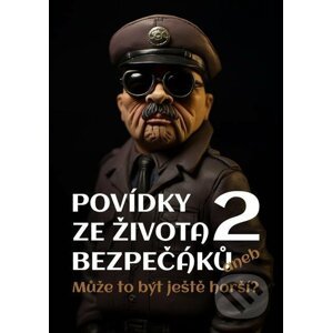 E-kniha Povídky ze života bezpečáků 2 - Jiří Svoboda