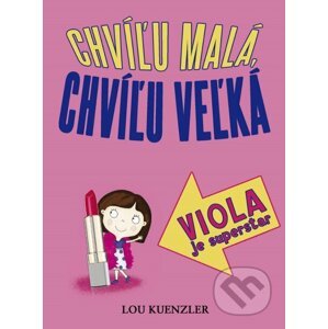 Viola je superstar - Lou Kuenzler