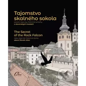 Tajomstvo skalného sokola / The Secret of the Rock Falcon - Lenka Šingovská