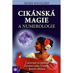 Cikánská magie a numerologie - René Wevelsiep