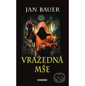 Vražedná mše - Jan Bauer