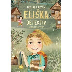Eliška Detektiv - Pavlína Jurková