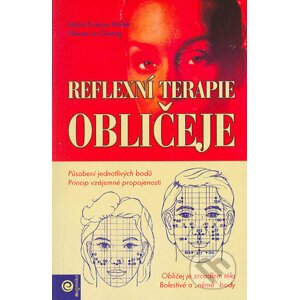 Reflexní terapie obličeje - Marie-France Muller, Nhuan Le Quang