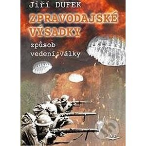 Zpravodajské výsadky - Jiří Dufek