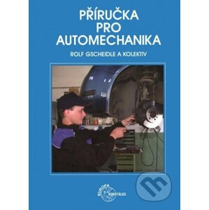 Příručka pro automechanika - Rolf Gscheidle a kolektív