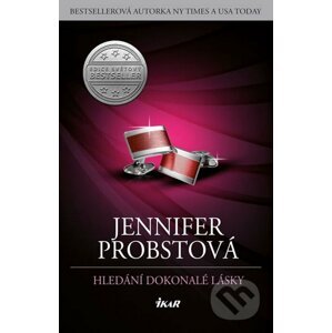 Hledání dokonalé lásky - Jennifer Probst
