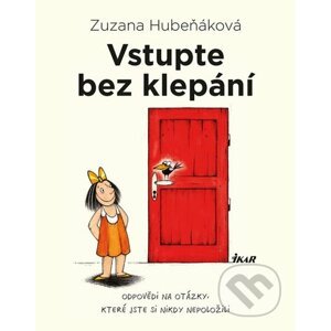 Vstupte bez klepání - Zuzana Hubeňáková