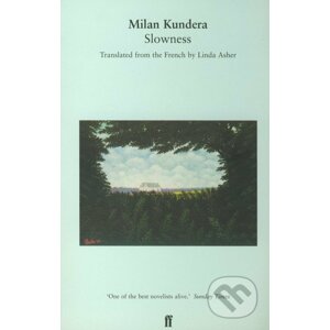 Slowness - Milan Kundera