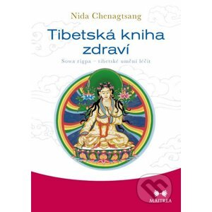 Tibetská kniha zdraví - Nida Chenagtsang