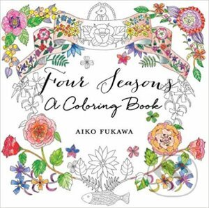Four Seasons: A Coloring Book - Aiko Fukawa