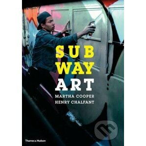Subway Art - Martha Cooper, Henry Chalfant