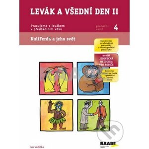 Levák a všední den II - Pracovní sešit 4 - Ivo Vodička