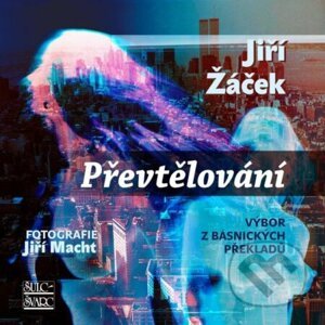 Převtělování - Jiří Žáček