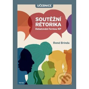 Soutěžní rétorika - Učebnice - René Brinda