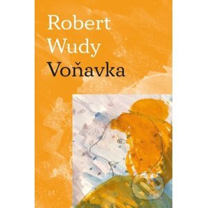 Voňavka - Robert Wudy