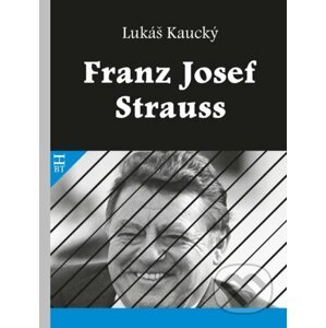 Franz Josef Strauss - Lukáš Kaucký