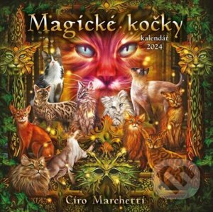 Kalendář 2024 Magické kočky - nástěnný - Ciro Marchetti, Ciro Marchetti (Ilustrátor)