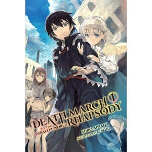 Death March to the Parallel World Rhapsody 1 (light novel) - Hiro Ainana