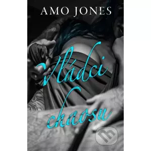 E-kniha Vládci chaosu - Amo Jones