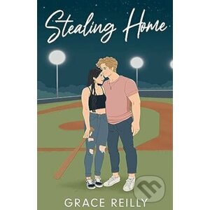 Stealing Home - Grace Reilly