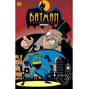The Batman Adventures Omnibus - Kelley Puckett, Michael Parobeck (Ilustrátor), Ty Templeton (Ilustrátor)