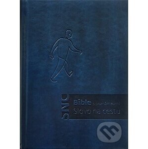 Bible Slovo na cestu s poznámkami - Česká biblická společnost